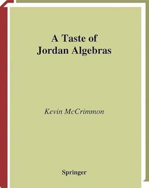 Seller image for A Taste of Jordan Algebras for sale by AHA-BUCH GmbH