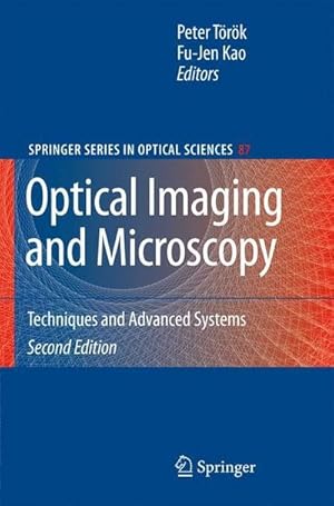 Seller image for Optical Imaging and Microscopy : Techniques and Advanced Systems for sale by AHA-BUCH GmbH