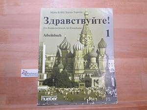 Zdravstvujte!; Teil: 1. Arbeitsbuch RaboÄaja tetrad'. / I. Vujovits ; M. KöllÅ?