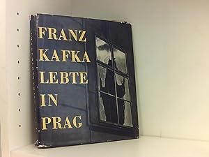 Franz Kafka lebte in Prag