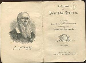 Neues Liederbuch für Deutsche Turner. Begründet 1849 vom Braunschweiger Männer Turnverein