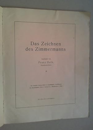 Das Zeichnen des Zimmermanns. 3 Tle. in 1 Bd.