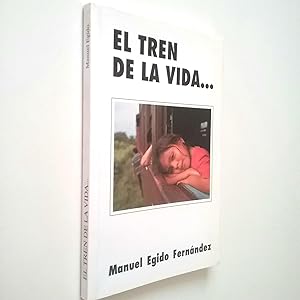 Imagen del vendedor de El tren de la vida. (Primera edicin) a la venta por MAUTALOS LIBRERA