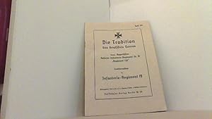 Seller image for Die Tradition des deutschen Heeres. Ehem. Bayerisches Reserve-Infanterie-Regiment Nr.16 "Regiment List". Traditionspflege im Infanterie-Regiment 19. for sale by Antiquariat Uwe Berg