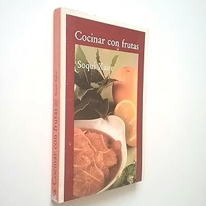 Seller image for Cocinar con frutas (Platos condimentados con frutas y frutos secos) for sale by MAUTALOS LIBRERA