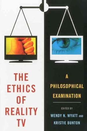 Immagine del venditore per Ethics of Reality TV : A Philosophical Examination venduto da GreatBookPrices
