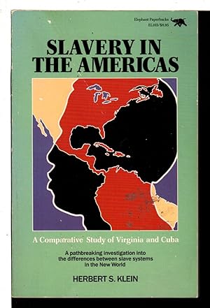 Bild des Verkufers fr SLAVERY IN THE AMERICAS: A Comparative Study of Virginia and Cuba. zum Verkauf von Bookfever, IOBA  (Volk & Iiams)