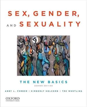 Immagine del venditore per Sex, Gender, and Sexuality : The New Basics - An Anthology venduto da GreatBookPrices