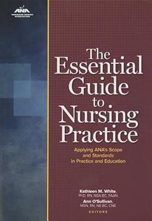 Seller image for ESSENTIAL GUIDE TO NURSING PRACTICE for sale by GreatBookPrices