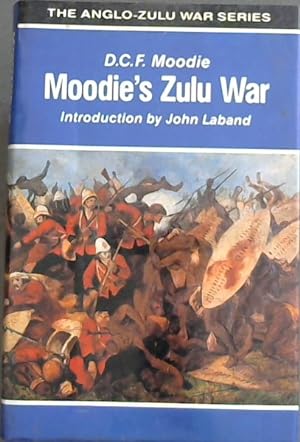 Seller image for Moodie's Zulu War (The Anglo-Zulu War series) for sale by Chapter 1