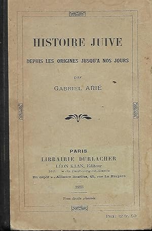 Imagen del vendedor de Histoire juive depuis les origines  nos Jours a la venta por Good Reading Secondhand Books