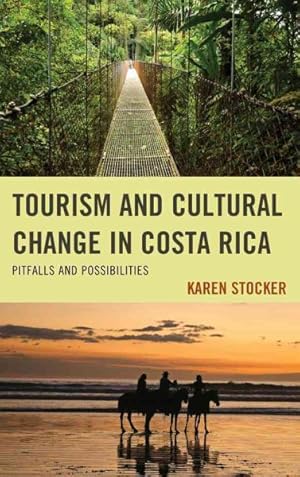 Seller image for Tourism and Cultural Change in Costa Rica : Pitfalls and Possibilities for sale by GreatBookPrices
