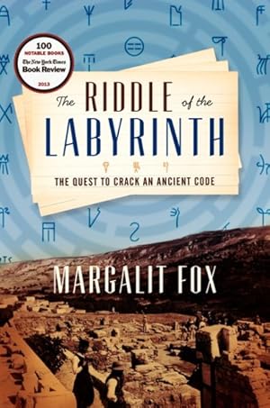 Image du vendeur pour Riddle of the Labyrinth : The Quest to Crack an Ancient Code mis en vente par GreatBookPrices