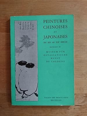 Peintures Chinoises et Japonaises du XII. au XX. Siecle - Provenant du: Museum für Ostasiatische ...