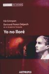 Seller image for Yo no llor for sale by AG Library