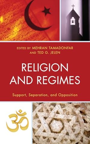 Imagen del vendedor de Religion and Regimes : Support, Separation, and Opposition a la venta por GreatBookPrices