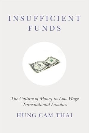 Seller image for Insufficient Funds : The Culture of Money in Low-Wage Transnational Families for sale by GreatBookPrices
