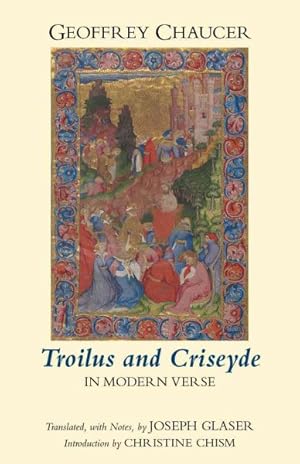 Image du vendeur pour Troilus and Criseyde in Modern Verse mis en vente par GreatBookPrices