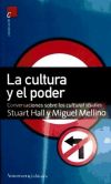 Imagen del vendedor de LA CULTURA Y EL PODER. CONVERSACIONES SOBRE LOS CU(9789505186655) a la venta por AG Library