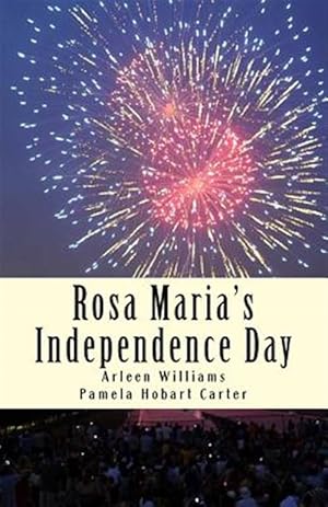 Seller image for Rosa Maria's Independence Day for sale by GreatBookPrices