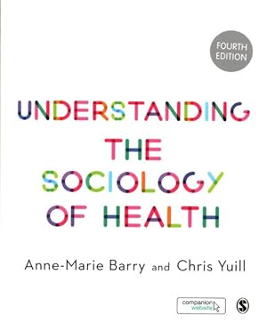 Immagine del venditore per Understanding the Sociology of Health venduto da GreatBookPrices
