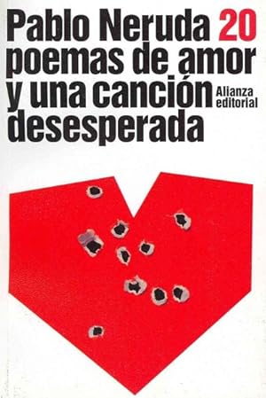 Seller image for Veinte poemas de amor y una cancion desesperada / Twenty Love Poems and a Song of Despair -Language: Spanish for sale by GreatBookPrices