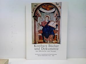 Bild des Verkufers fr Kostbare Bcher und Dokumente aus Mittelalter und Neuzeit. Katalog der Ausstellung der Stadtbibliothek und des Stadtarchivs Trier. zum Verkauf von ABC Versand e.K.