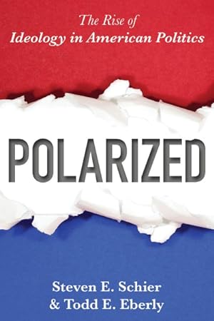 Seller image for Polarized : The Rise of Ideology in American Politics for sale by GreatBookPrices