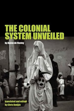 Seller image for Colonial System Unveiled for sale by GreatBookPrices