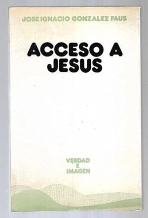 ACCESO A JESUS. ENSAYO DE TEOLOGIA NARRATIVA