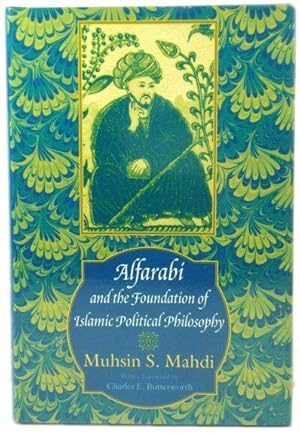 Bild des Verkufers fr Alfarabi and the Foundation of Islamic Political Philosophy zum Verkauf von PsychoBabel & Skoob Books