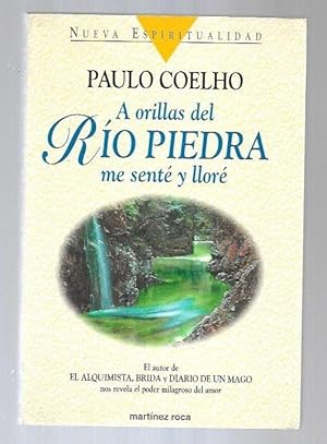 Seller image for A ORILLAS DEL RIO PIEDRA ME SENTE Y LLORE for sale by Desvn del Libro / Desvan del Libro, SL