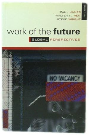 Bild des Verkufers fr Work of the Future: Global Perspectives zum Verkauf von PsychoBabel & Skoob Books