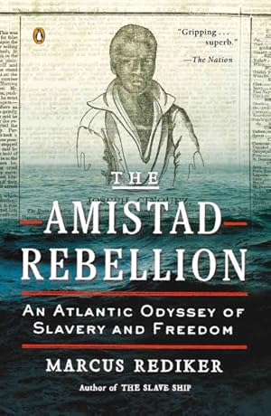 Seller image for Amistad Rebellion : An Atlantic Odyssey of Slavery and Freedom for sale by GreatBookPrices
