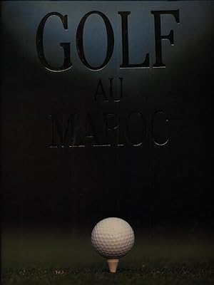 Image du vendeur pour Golf Au Maroc mis en vente par Miliardi di Parole