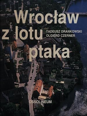 Seller image for Wroclaw Z Lotu Ptaka for sale by Miliardi di Parole