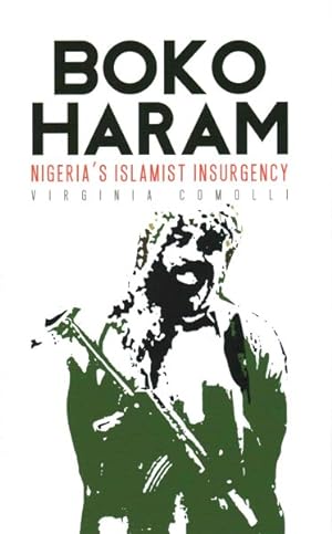 Seller image for Boko Haram : Nigeria's Islamist Insurgency for sale by GreatBookPrices