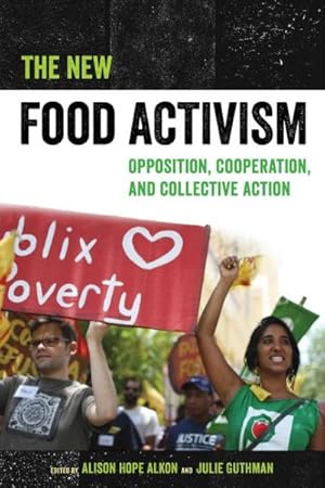 Imagen del vendedor de New Food Activism : Opposition, Cooperation, and Collective Action a la venta por GreatBookPrices