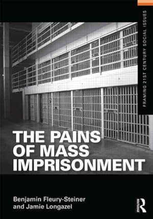 Immagine del venditore per Pains of Mass Imprisonment venduto da GreatBookPrices