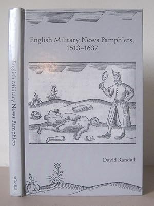 English Military News Pamphlets, 1513-1637: