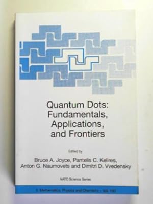 Imagen del vendedor de Quantum dots: fundamentals, applications, and frontiers a la venta por Cotswold Internet Books