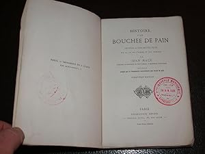 Image du vendeur pour Histoire d'une bouche de pain - Lettres  une petite fille sur la vie de l'homme et des animaux mis en vente par Hairion Thibault