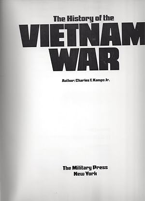 Imagen del vendedor de The HIstory of the VIETNAM WAR a la venta por ART...on paper - 20th Century Art Books