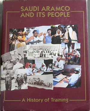 Seller image for Saudi Aramco and its people: A history of training for sale by Chapter 1