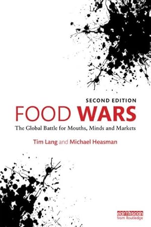 Seller image for Food Wars : The Global Battle for Mouths, Minds and Markets for sale by GreatBookPrices