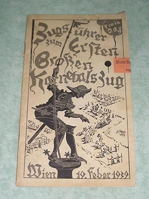 Bild des Verkufers fr Erster Groer Faschingszug in Wien am Faschingsonntag, dem 19. Februar 1939 unter der Devise von A bis z. Offizielles Programm. zum Verkauf von Antiquariat  Lwenstein