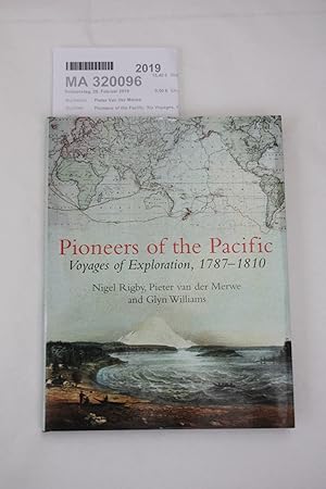 Pioneers of the Pacific: Six Voyages, 1787-1810