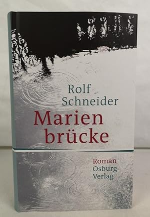 Image du vendeur pour Marienbrcke : Roman. Rolf Schneider mis en vente par Antiquariat Bler