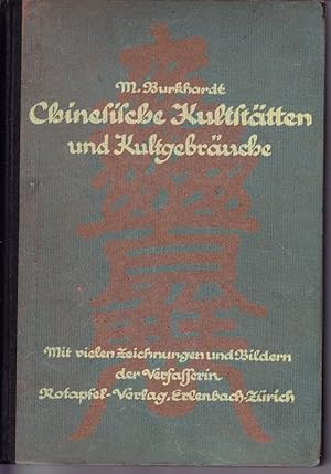 Chinesische Kultstätten und Kultgebräuche.