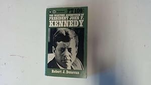 Seller image for PT109: The Wartime Adventures of President John F Kennedy for sale by Goldstone Rare Books
